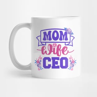 Mom Wife CEO | Proud Mompreneur | Inspiring Mom Quote | Mothers Day Gifts | Mom Gift Ideas Mug